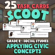 Applying Civic Concepts SCOOT TASK CARDS Socials Game - No Prep Grade 8 Review