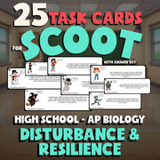 Disturbance & Resilience SCOOT TASK CARDS Science Game - No Prep AP Biology