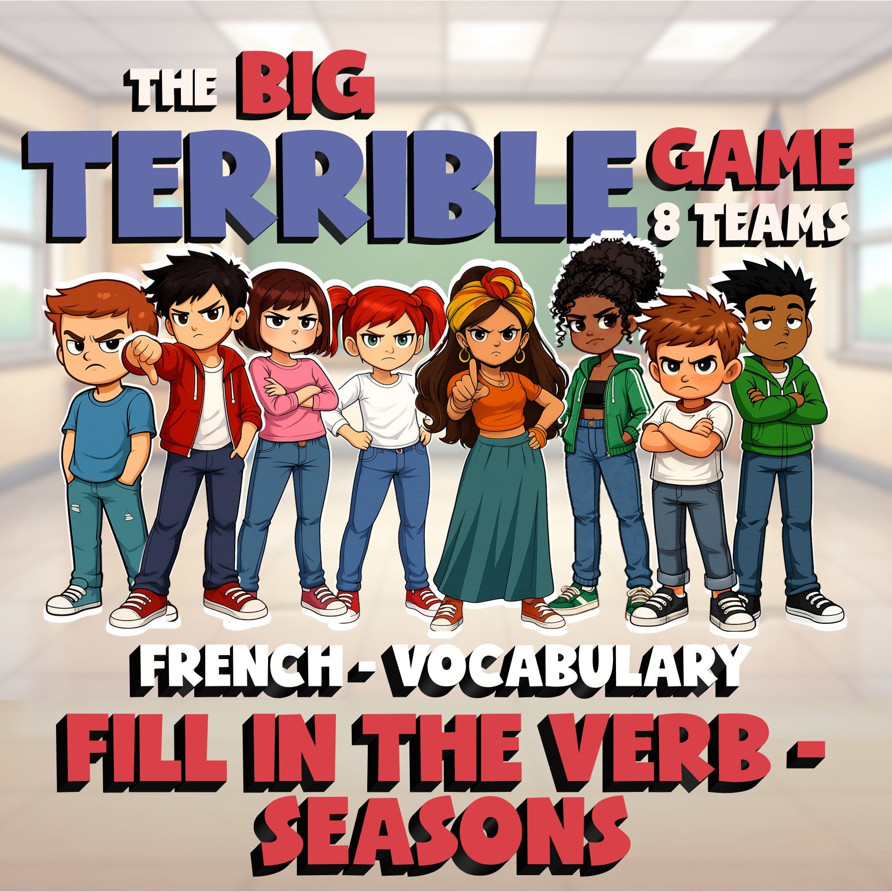 Fill In The Verb - Seasons BIG TERRIBLE GAME - No Prep French Exercise Activity