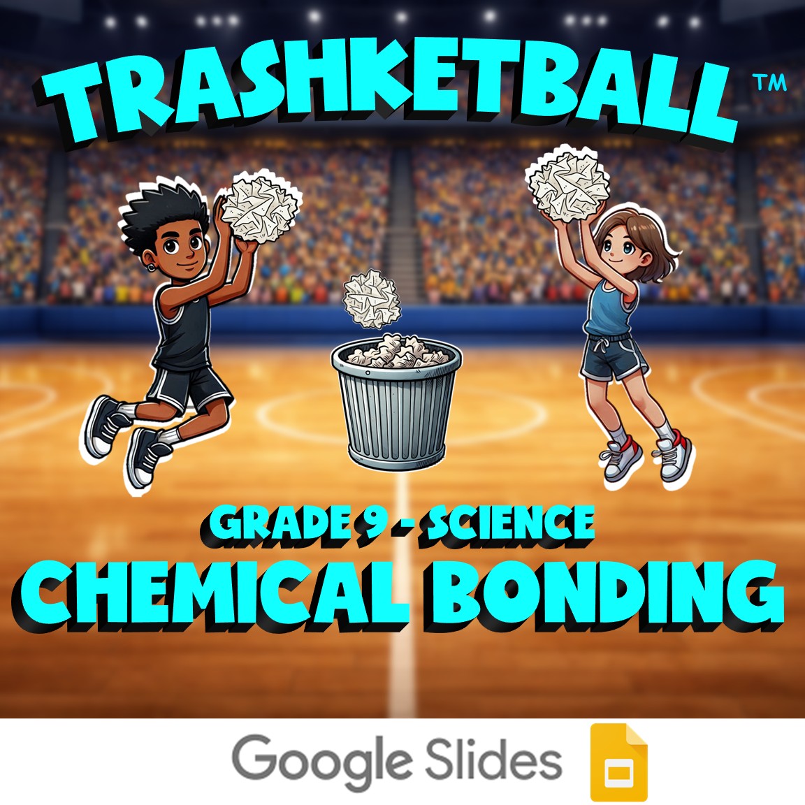 Chemical Bonding TRASHKETBALL Science Game - No Prep Grade 9 Review Activity
