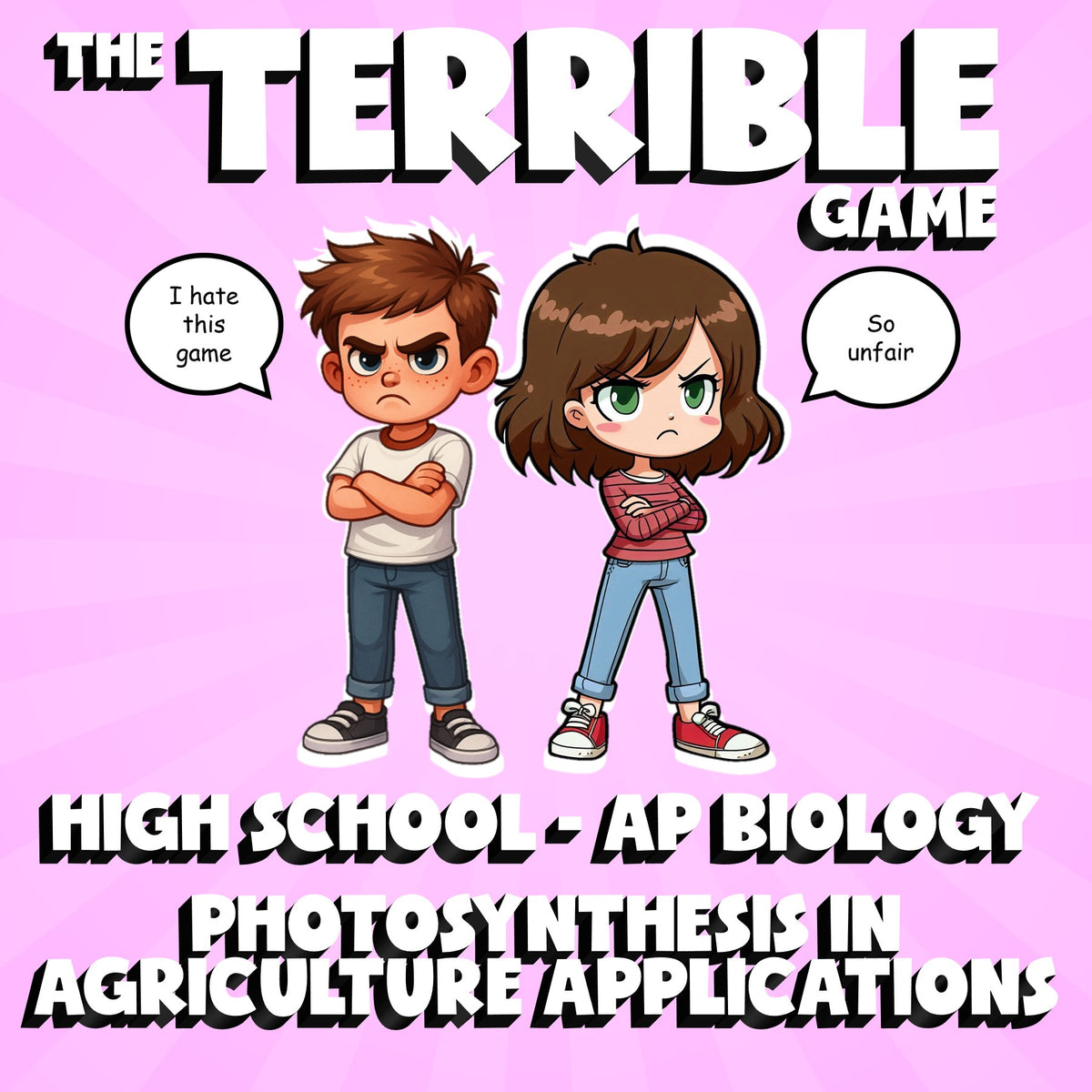 Photosynthesis in Agriculture Applications THE TERRIBLE GAME - AP Biology Review
