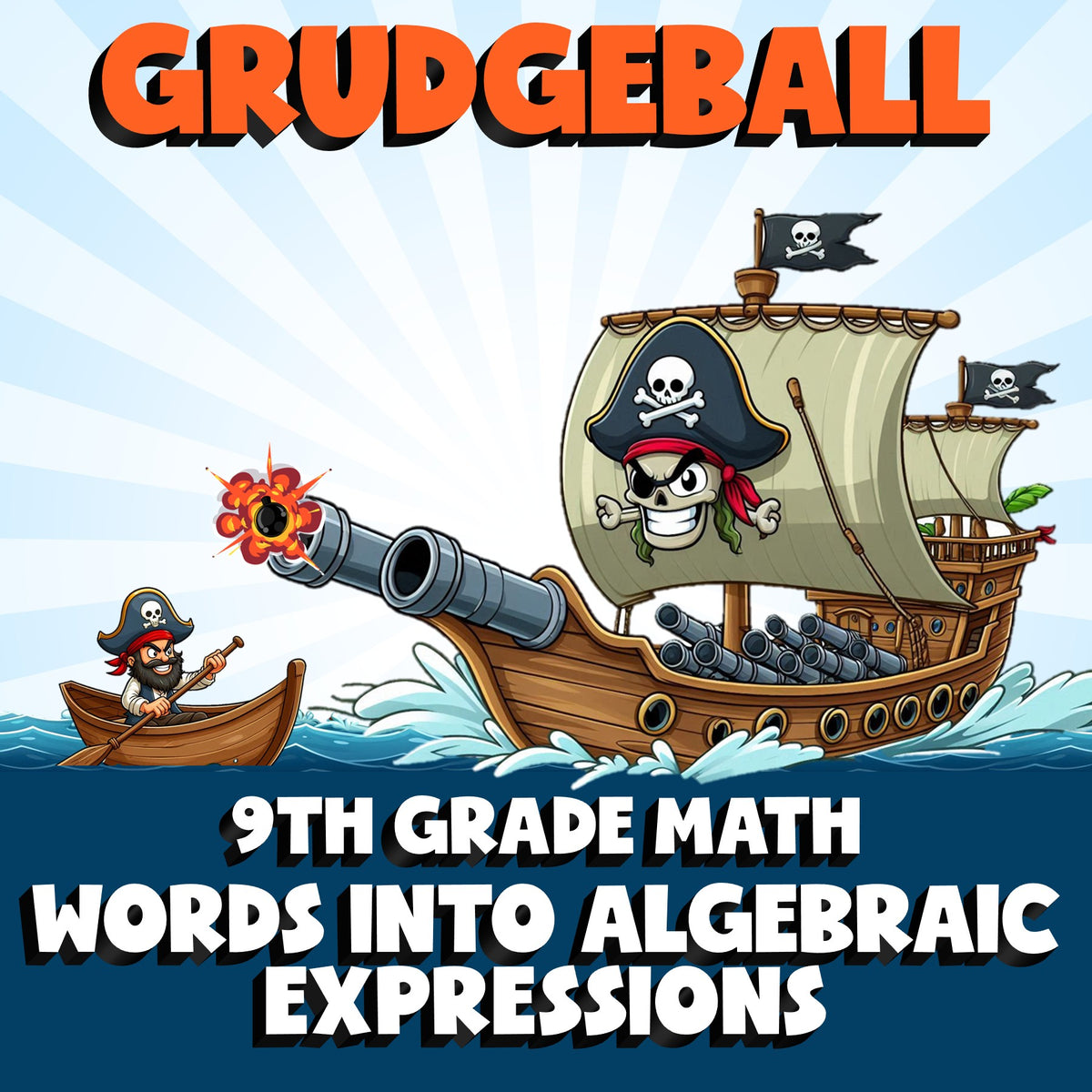 Words into Algebraic Expressions GRUDGEBALL Math Game - No Prep Grade 9 Review