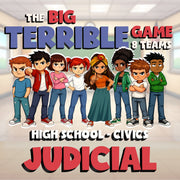 Judicial BIG TERRIBLE GAME - No Prep Civics Review Activity