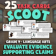 Evaluate Evidence Supporting Claims SCOOT TASK CARDS ELA Game - No Prep Grade 9