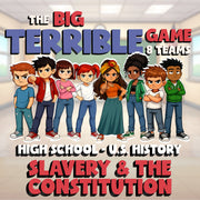 Slavery & the Constitution BIG TERRIBLE GAME - No Prep U.S. History Review