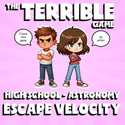 Escape Velocity THE TERRIBLE GAME - No Prep Astronomy Science Review Activity