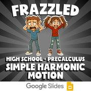 Simple Harmonic Motion FRAZZLED Math Game - No Prep PreCalculus Review Activity