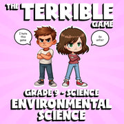 Environmental Science THE TERRIBLE GAME - No Prep Grade 9 Science Review