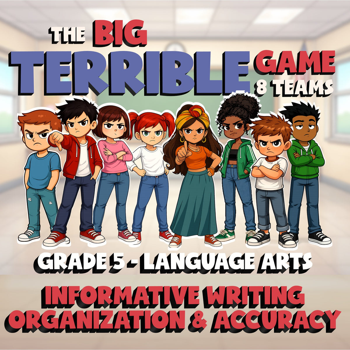 Informative Writing Organization & Accuracy BIG TERRIBLE GAME - Grade 5 ELA
