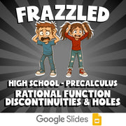 Rational Function Discontinuities & Holes FRAZZLED Math Game - PreCalculus