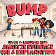 Analyze Evidence Use & Explanation BUMP ELA Game - No Prep Grade 9 Review