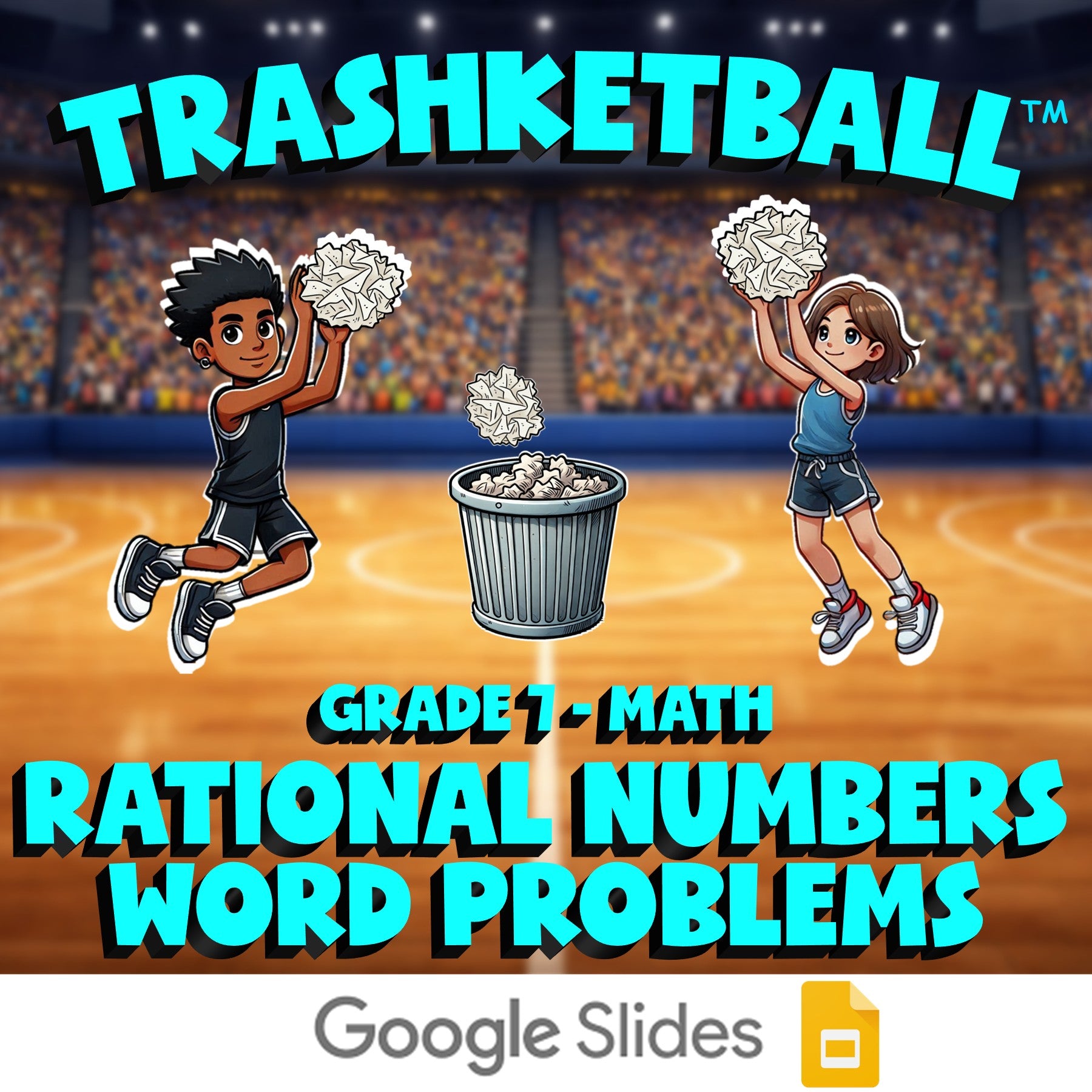 Rational Numbers Word Problems TRASHKETBALL Math Game - No Prep Grade 7 Review