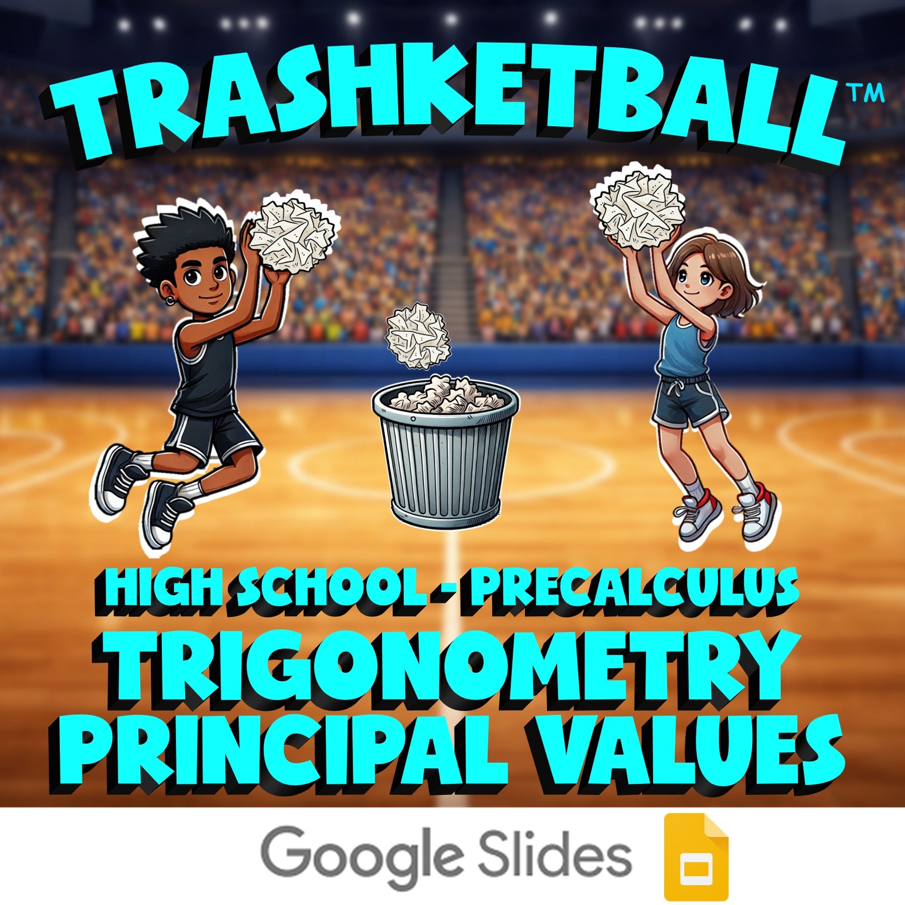 Trigonometry Principal Values TRASHKETBALL Math Game - No Prep PreCalculus