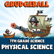 Physical Science GRUDGEBALL Science Game - No Prep Grade 7 Review Activity