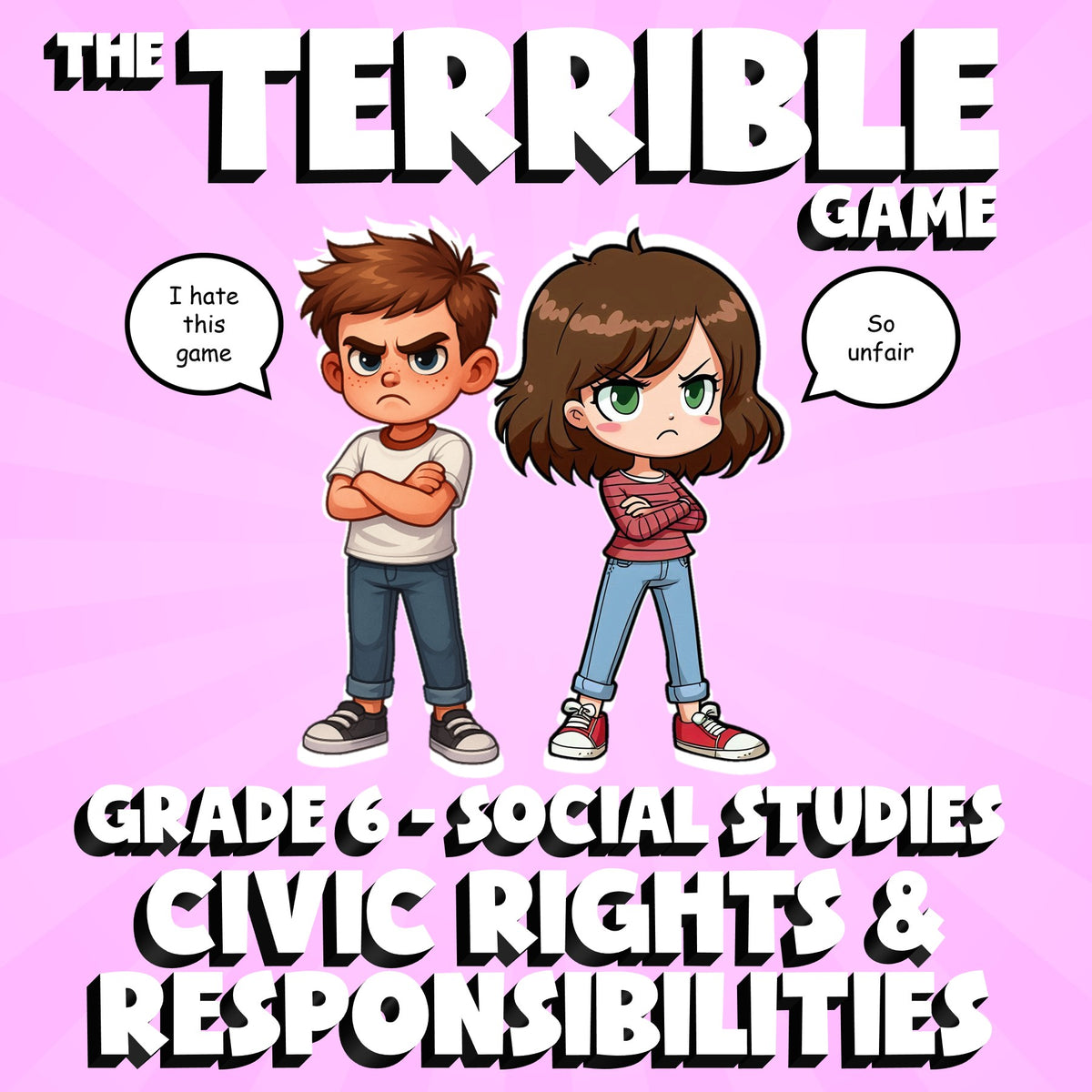 Civic Rights & Responsibilities THE TERRIBLE GAME - Grade 6 Socials Review