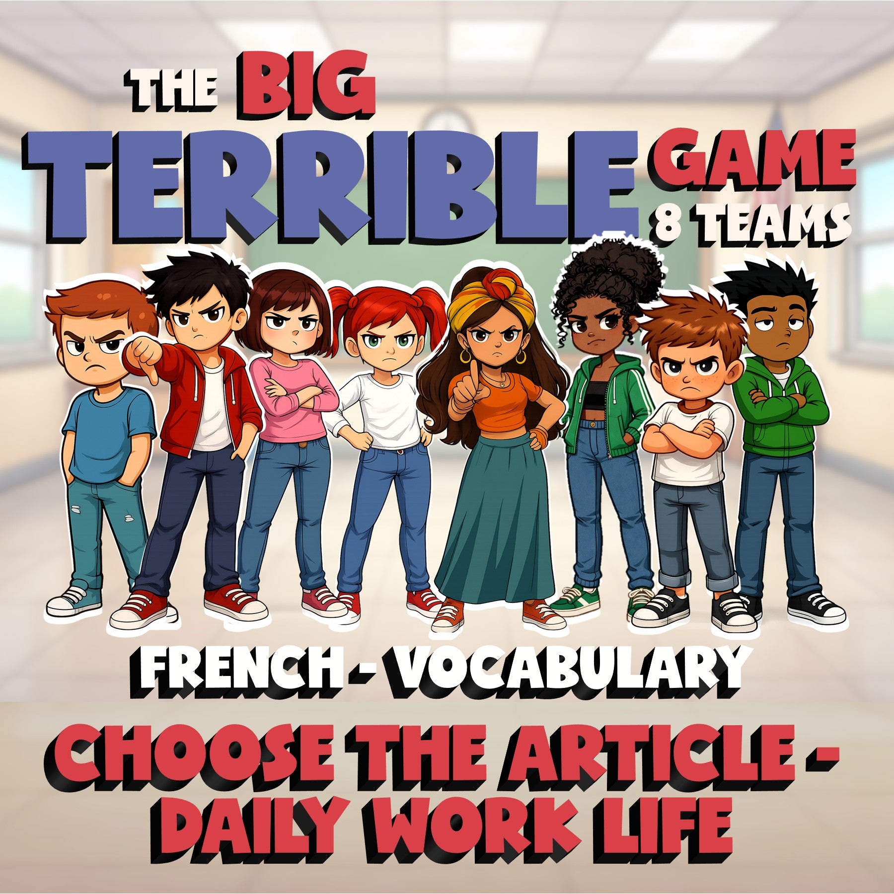Choose The Article - Daily Work Life BIG TERRIBLE GAME - No Prep French Exercise