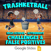 Challenges & False Positives TRASHKETBALL Science Game - No Prep Astronomy
