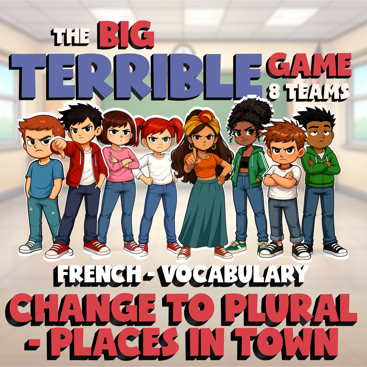 Change to Plural - Places in Town BIG TERRIBLE GAME - No Prep French Exercise