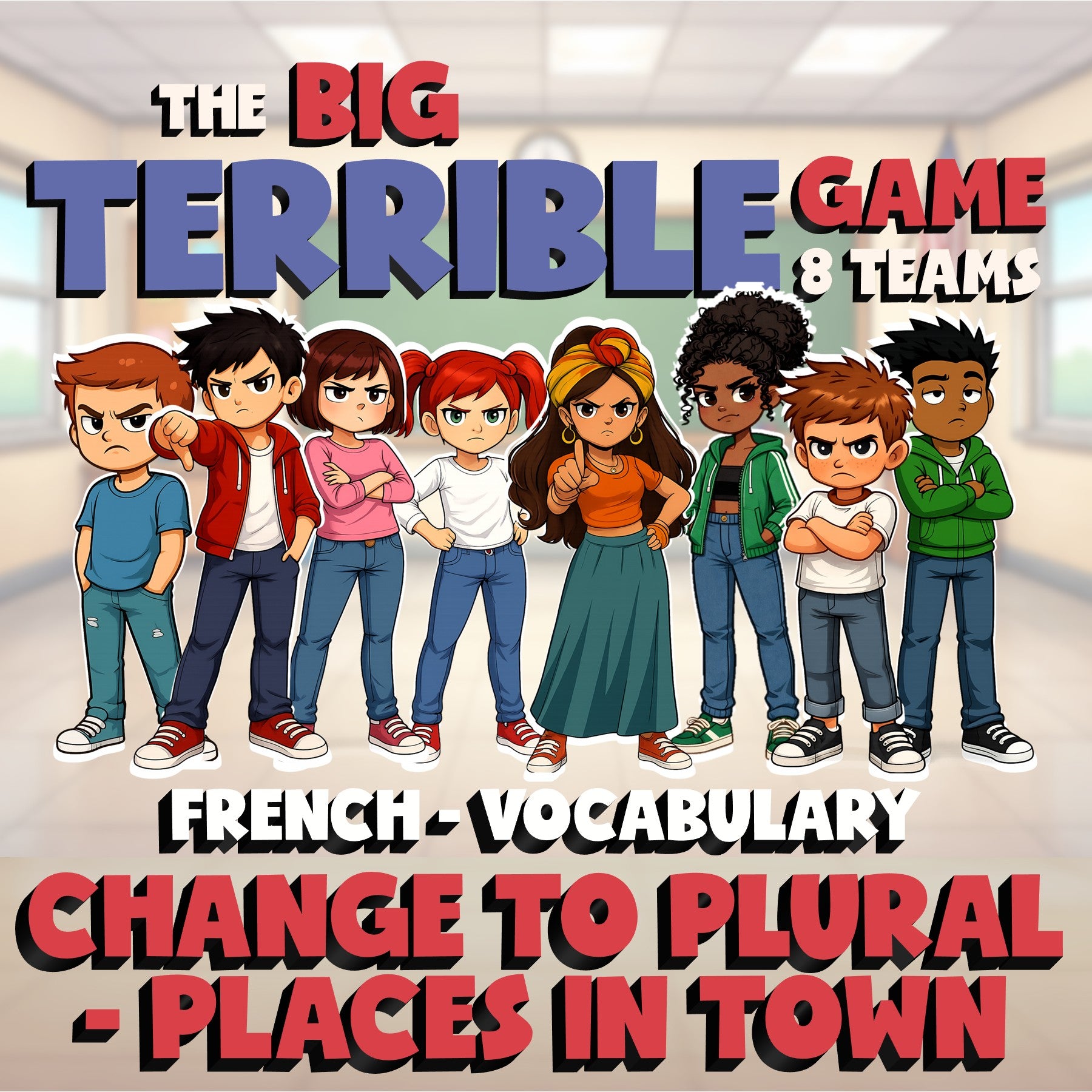 Change to Plural - Places in Town BIG TERRIBLE GAME - No Prep French Exercise