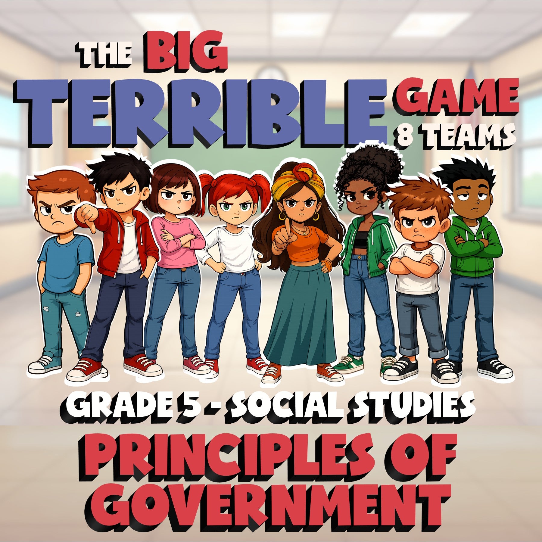 Principles of Government BIG TERRIBLE GAME - No Prep Grade 5 Socials Review