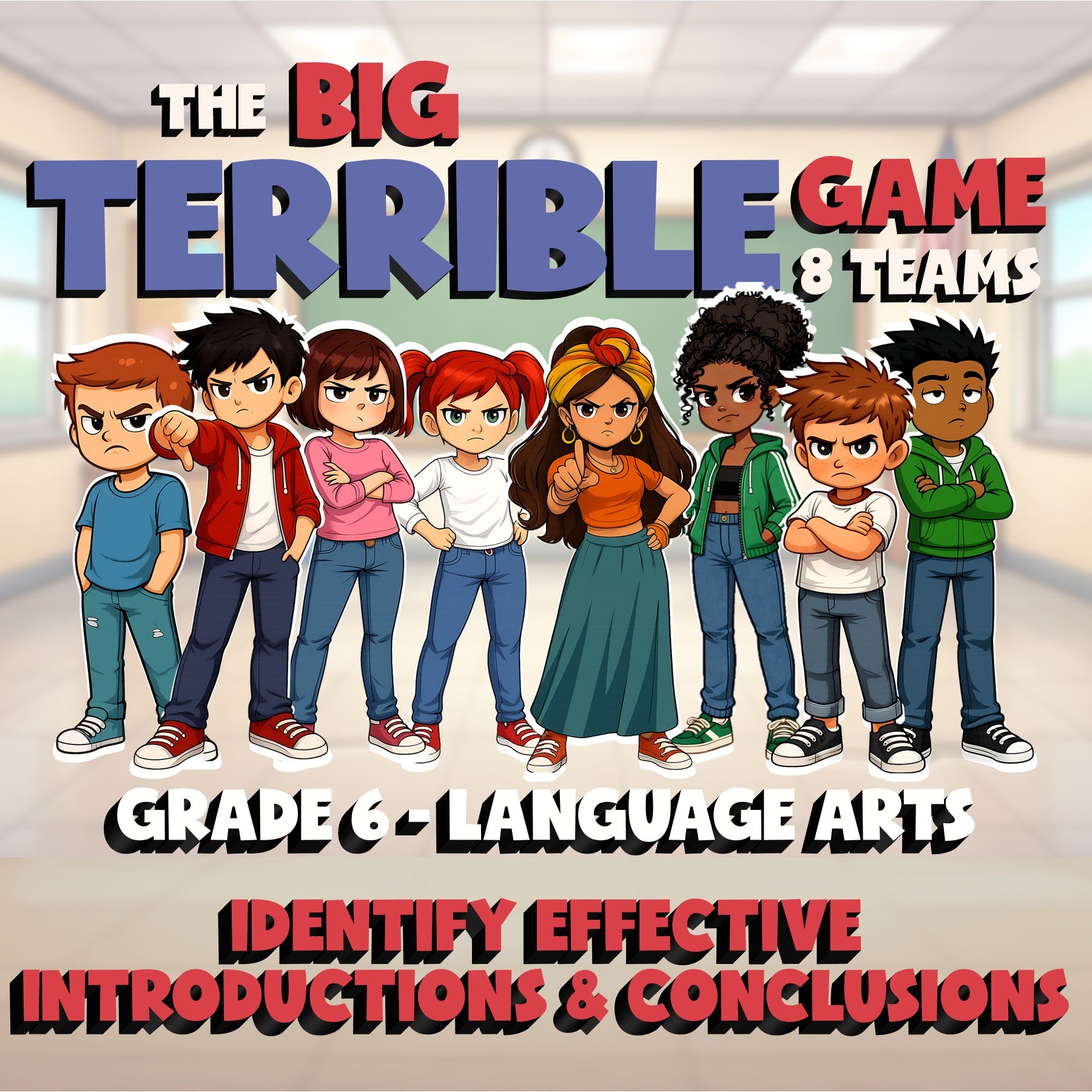 Identify Effective Introductions & Conclusions BIG TERRIBLE GAME - Grade 6 ELA