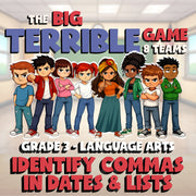Identify Commas in Dates & Lists BIG TERRIBLE GAME - No Prep Grade 3 ELA Review