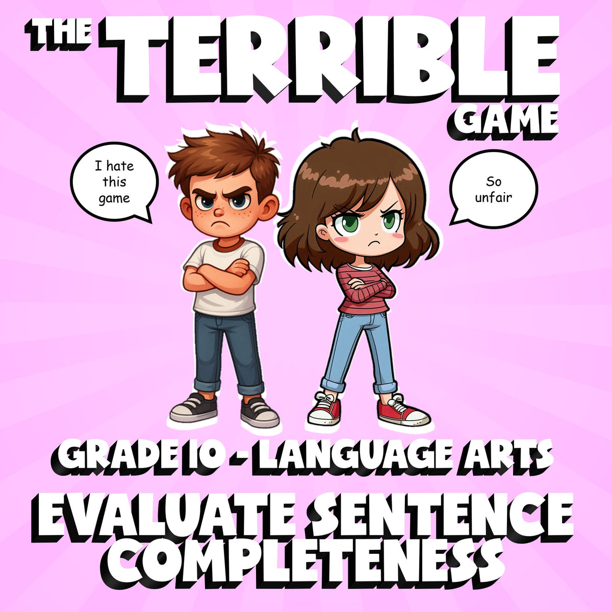 Evaluate Sentence Completeness THE TERRIBLE GAME - No Prep Grade 10 ELA Review