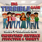 Understand Sentence Structure & Variety BIG TERRIBLE GAME - Grade 4 ELA Review