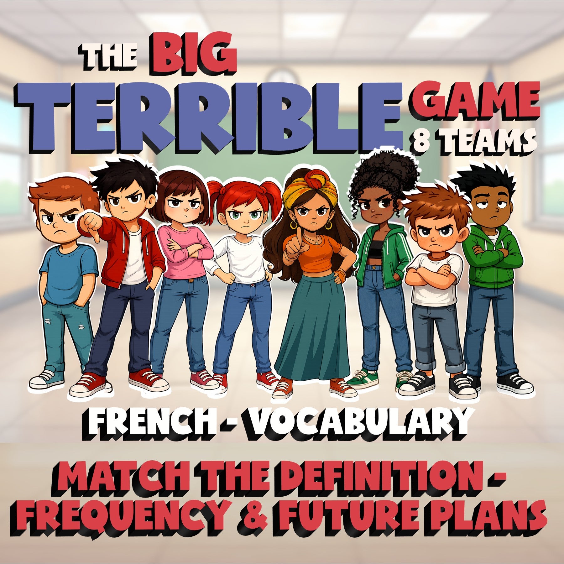 Match the Definition - Frequency & Future Plans BIG TERRIBLE GAME - French