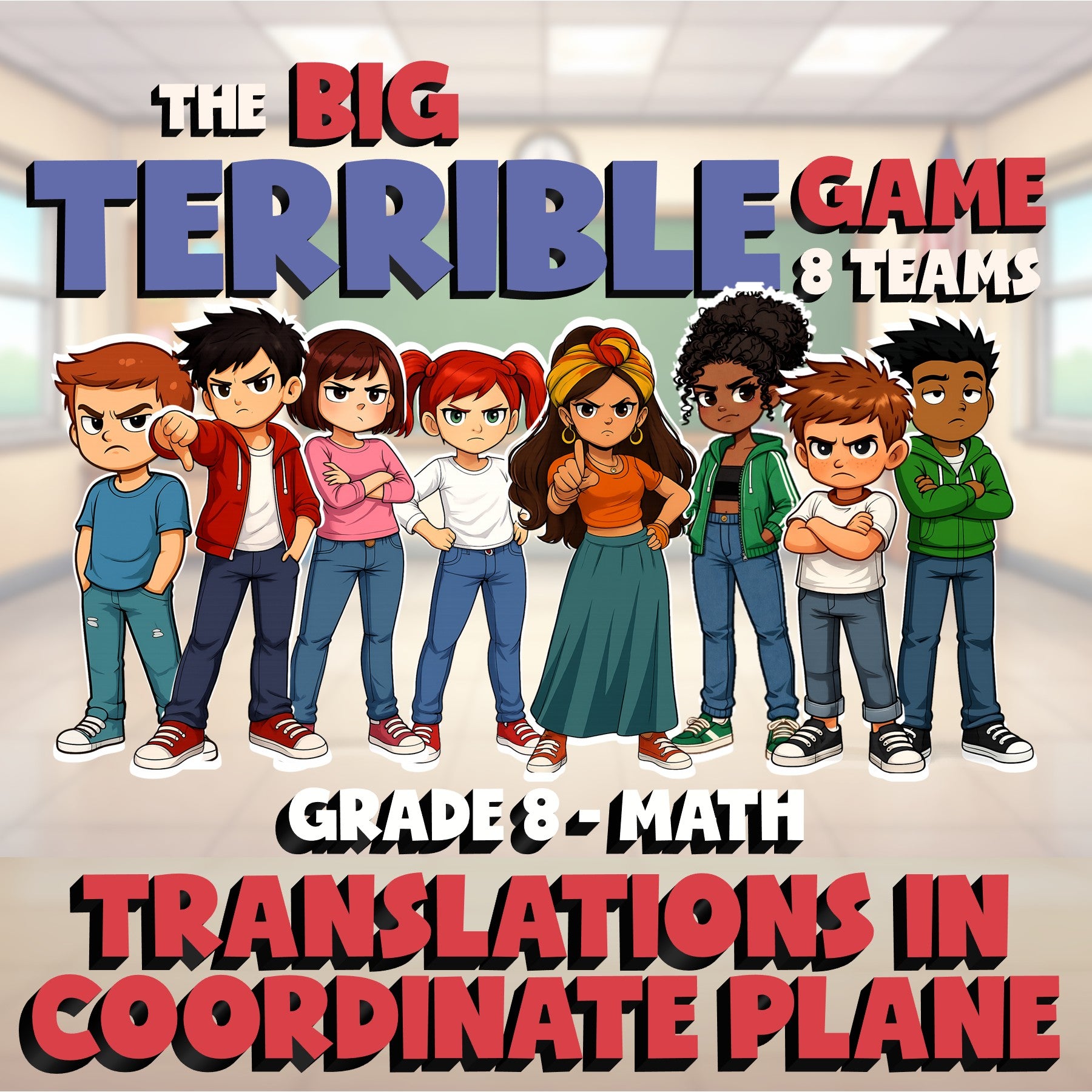 Translations in Coordinate Plane BIG TERRIBLE GAME - No Prep Grade 8 Math Review