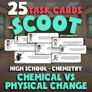 Chemical vs Physical Change SCOOT TASK CARDS Science Game - No Prep Chemistry