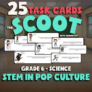 STEM in Pop Culture SCOOT TASK CARDS Science Game - No Prep Grade 6 Review