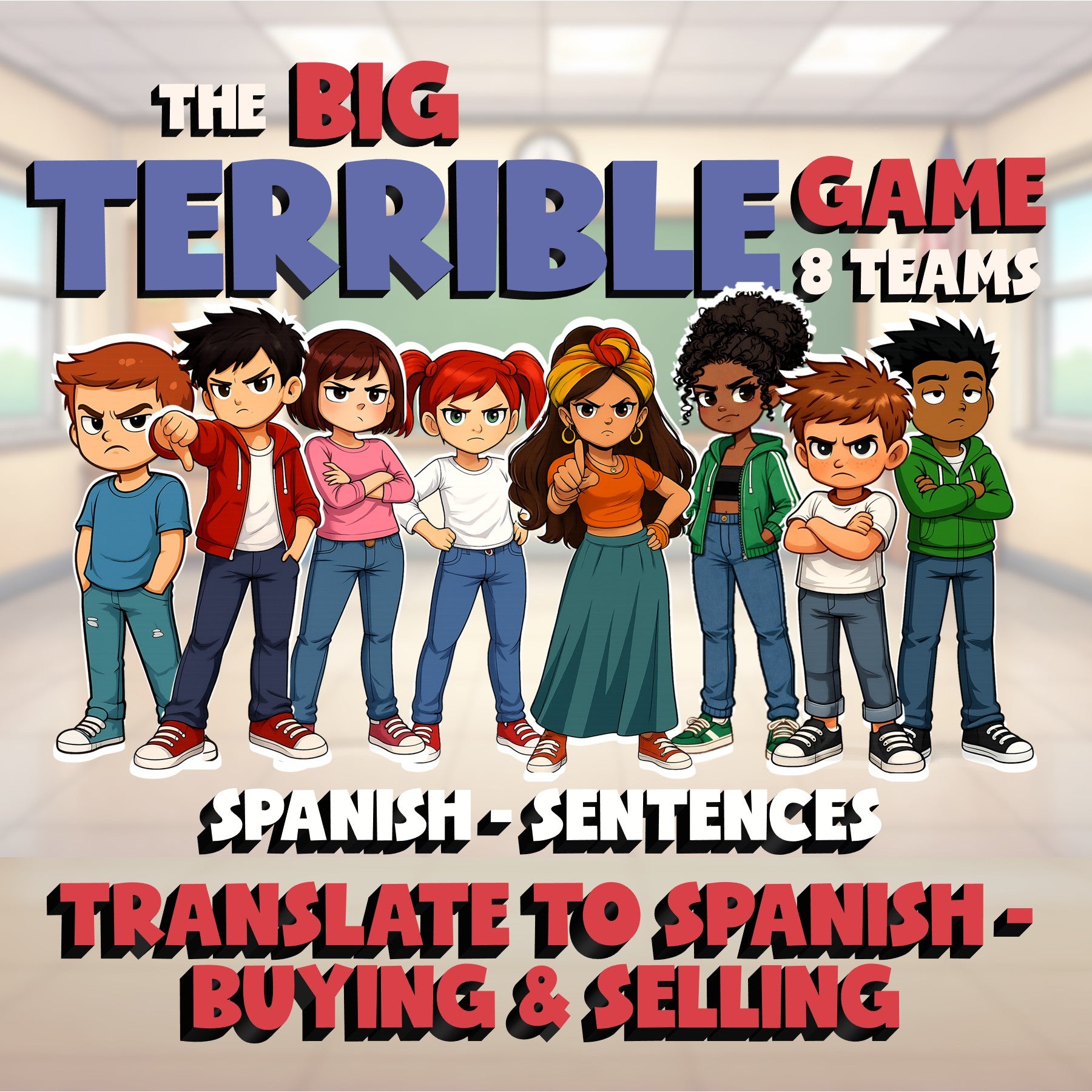Translate to Spanish - Buying & Selling BIG TERRIBLE GAME - Spanish Exercise