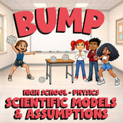 Scientific Models & Assumptions BUMP Science Game - No Prep Physics Review