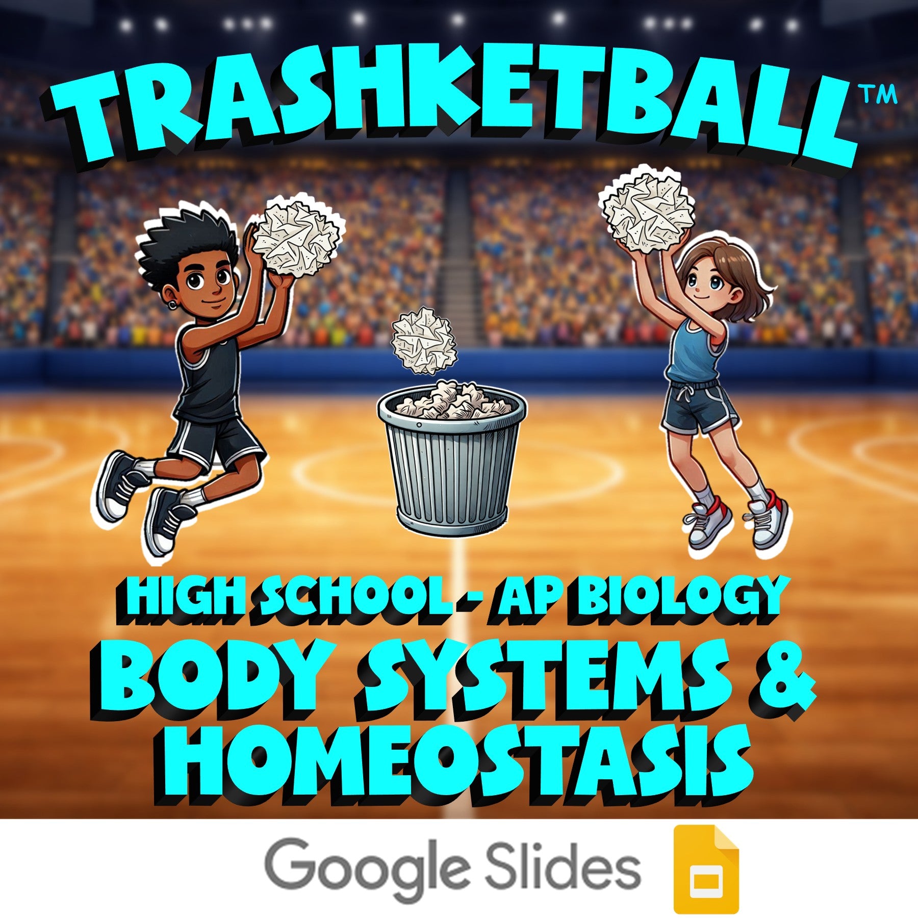 Body Systems & Homeostasis TRASHKETBALL Science Game - No Prep AP Biology Review