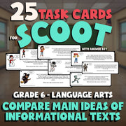 Compare Main Ideas of Informational Texts SCOOT TASK CARDS ELA Game - Grade 6