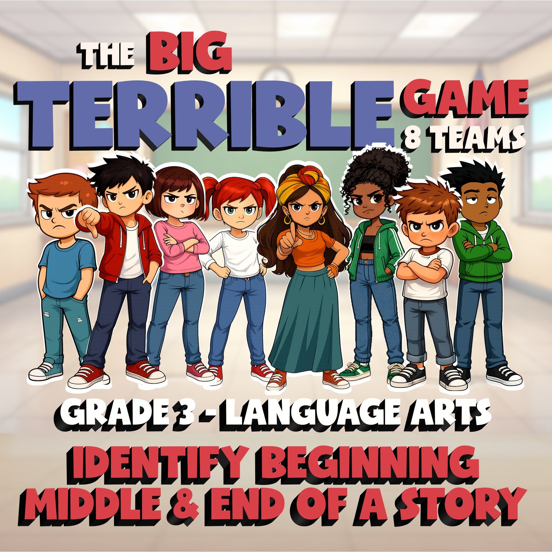 Identify Beginning Middle & End of a Story BIG TERRIBLE GAME - Grade 3 ELA