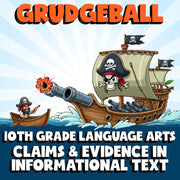 Claims & Evidence in Informational Text GRUDGEBALL ELA Game - No Prep Grade 10