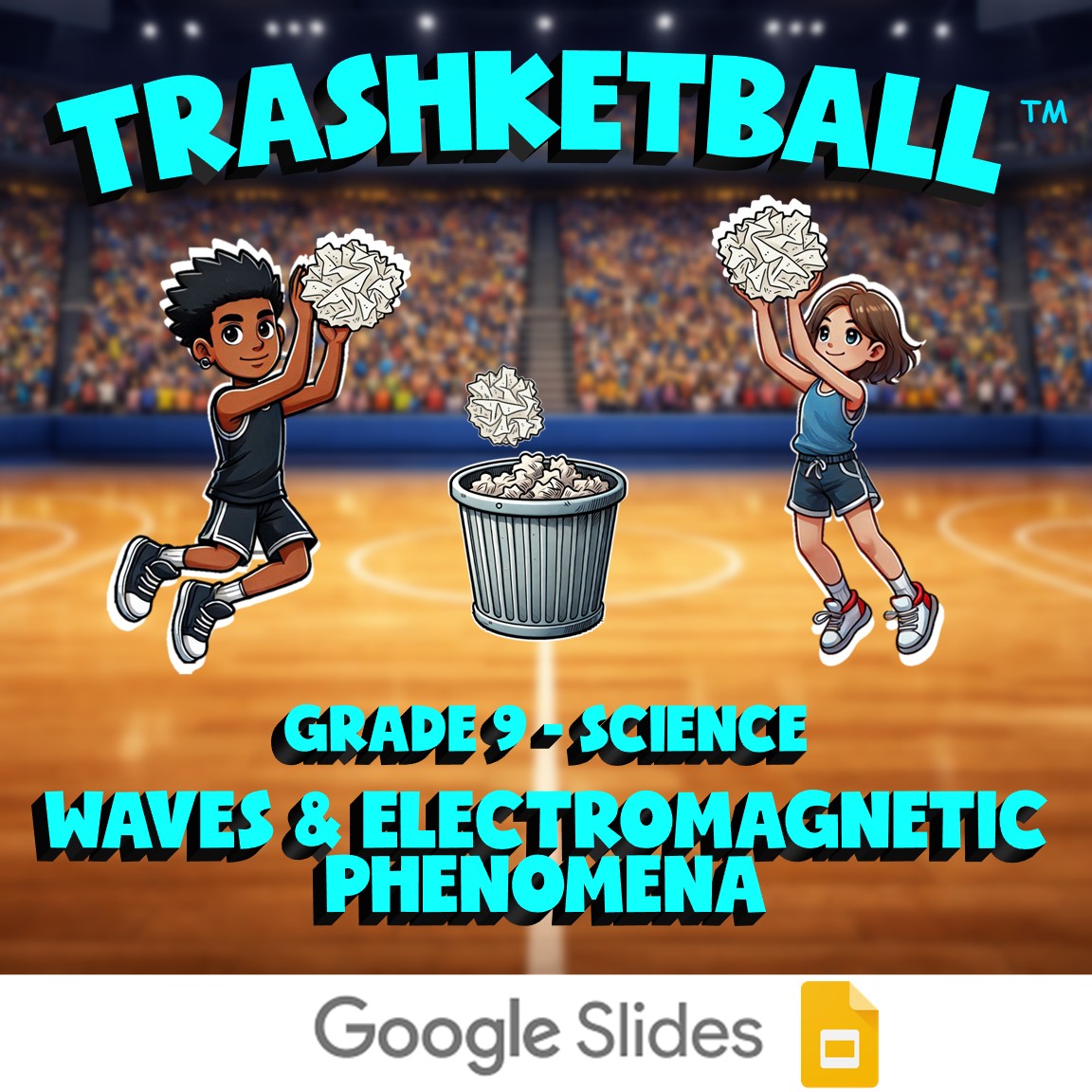 Waves & Electromagnetic Phenomena TRASHKETBALL Science Game - No Prep Grade 9