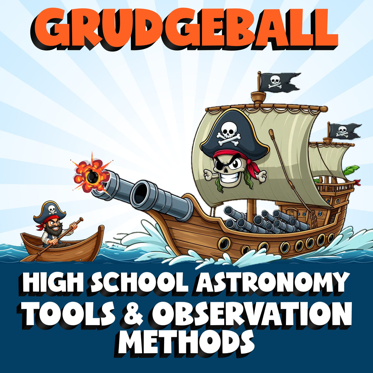 Tools & Observation Methods GRUDGEBALL Science Game - No Prep Astronomy Review