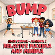 Relative Maxima and Minima BUMP Math Game - No Prep Algebra 2 Review Activity