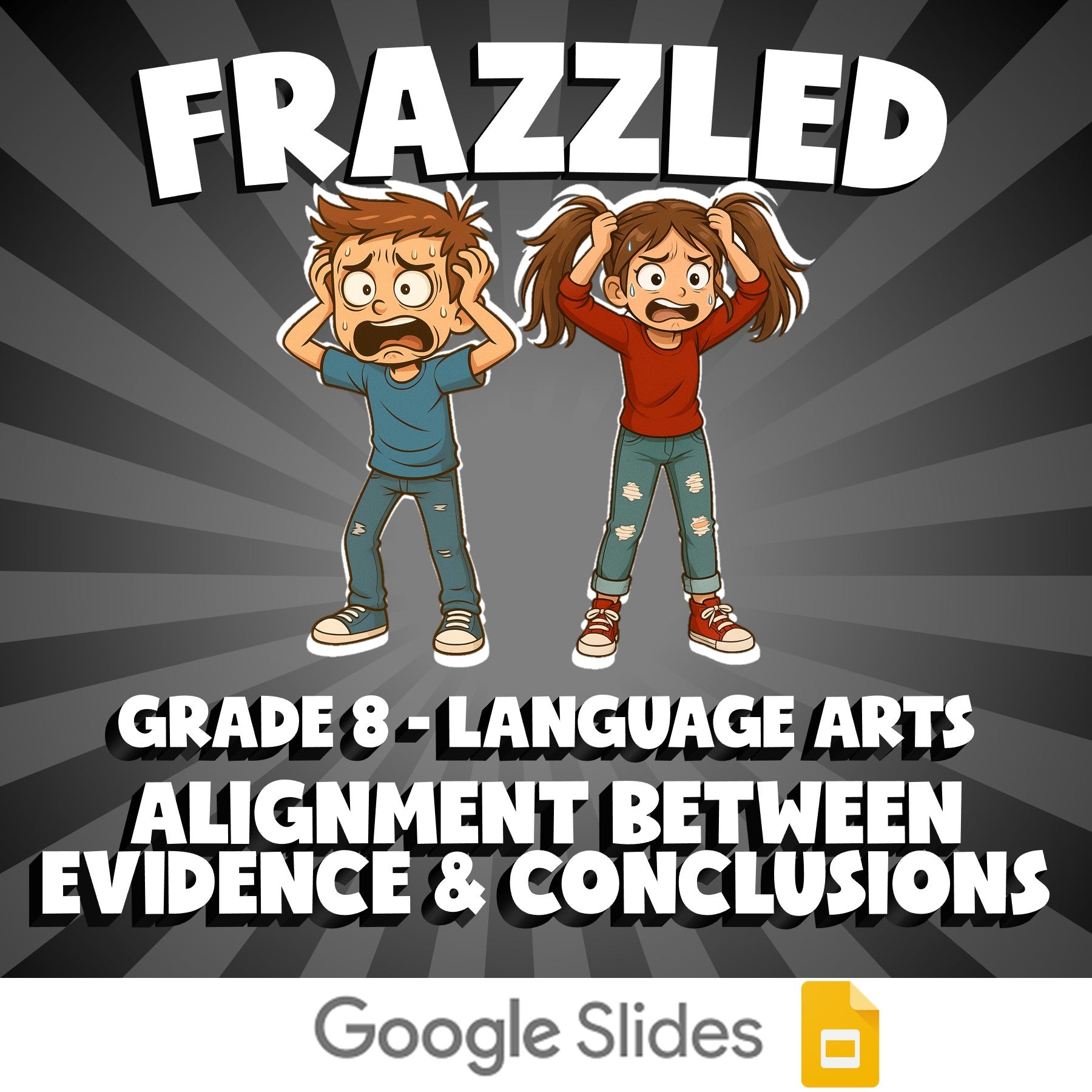 Alignment Between Evidence & Conclusions FRAZZLED ELA Game - No Prep Grade 8