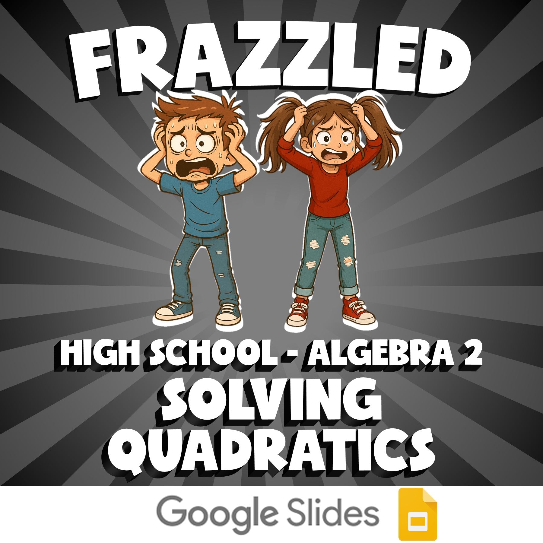 Solving Quadratics FRAZZLED Math Game - No Prep Algebra 2 Review Activity