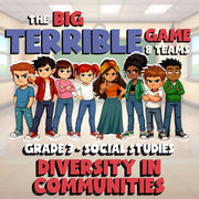 Diversity in Communities BIG TERRIBLE GAME - No Prep Grade 3 Socials Review