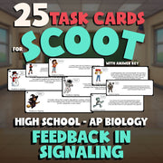 Feedback in Signaling SCOOT TASK CARDS Science Game - No Prep AP Biology Review