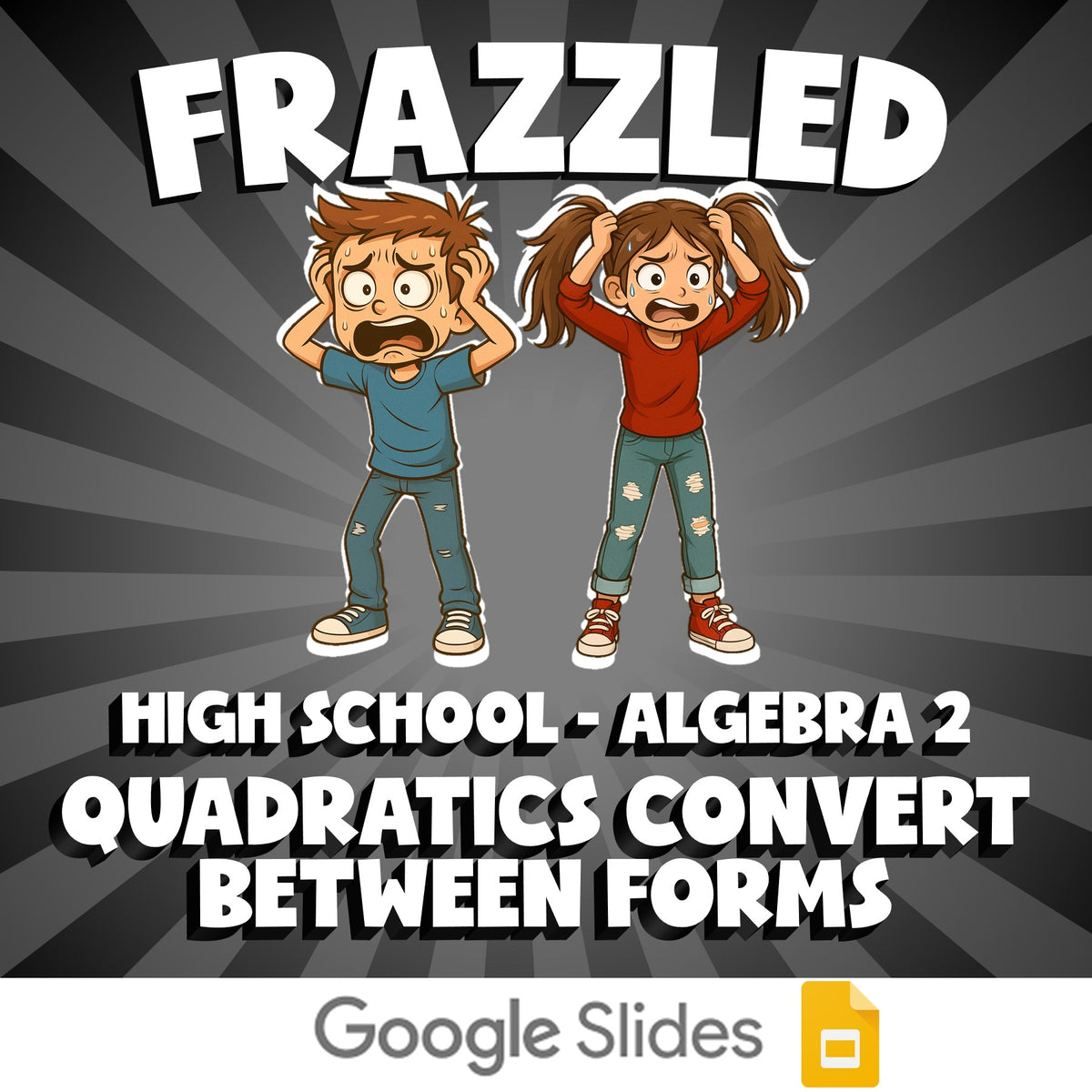 Quadratics Convert Between Forms FRAZZLED Math Game - No Prep Algebra 2 Review