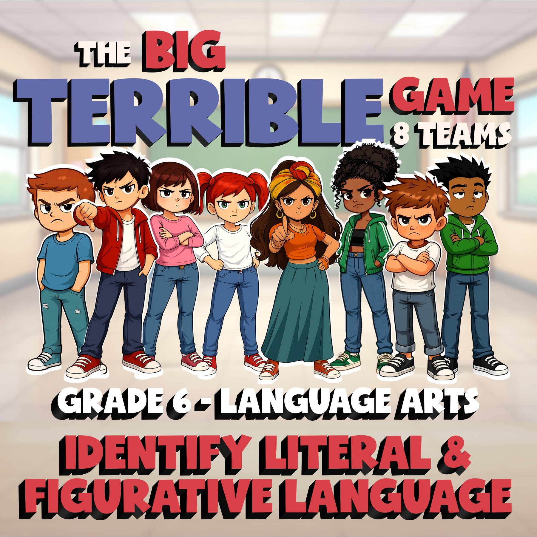 Identify Literal & Figurative Language BIG TERRIBLE GAME - Grade 6 ELA Review