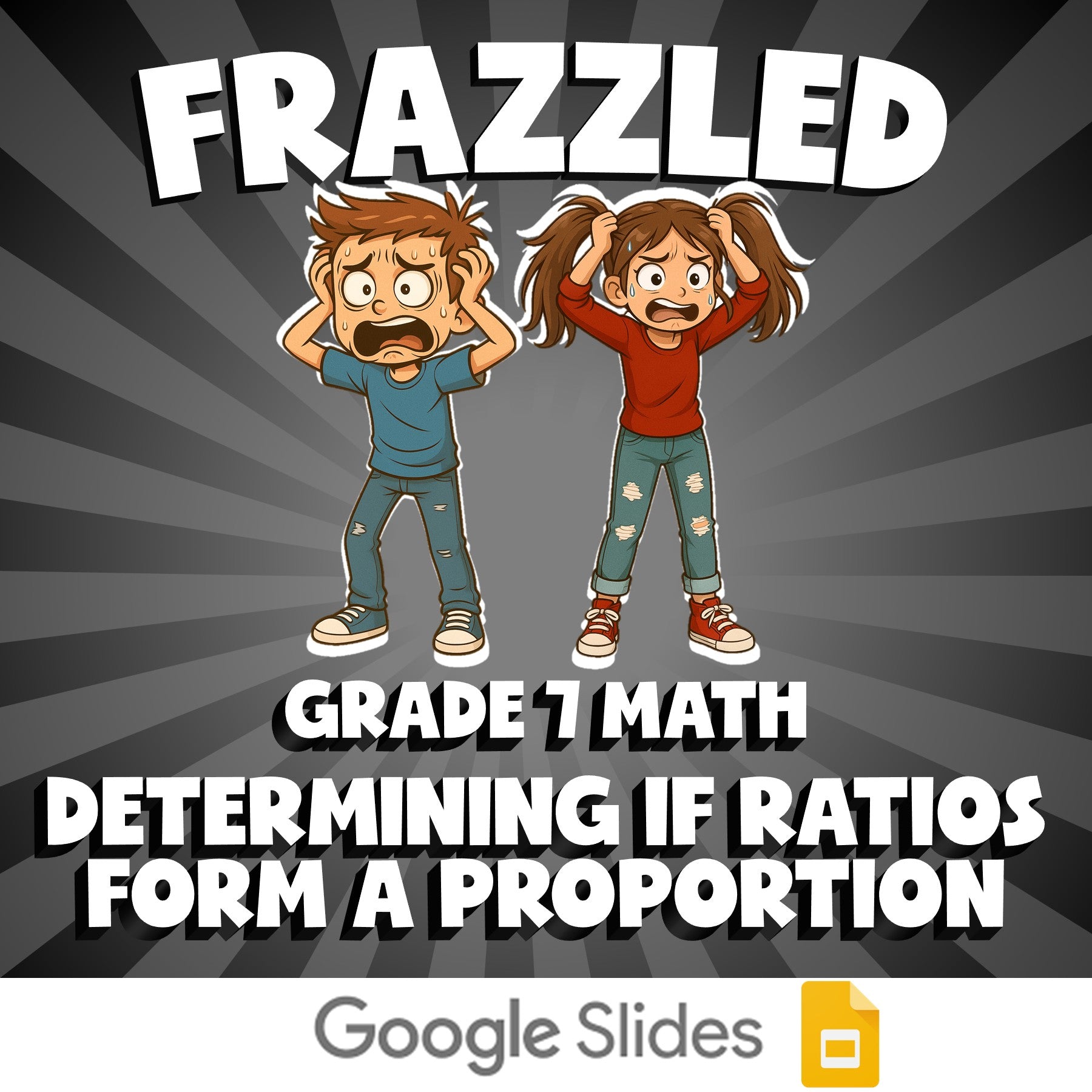 Determining if Ratios Form a Proportion FRAZZLED Math Game - No Prep Grade 7