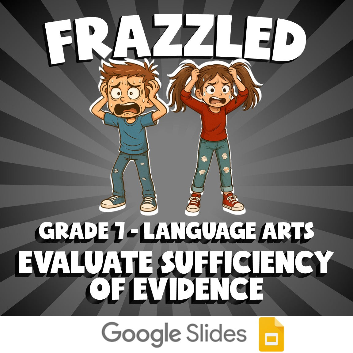Evaluate Sufficiency of Evidence FRAZZLED ELA Game - No Prep Grade 7 Review
