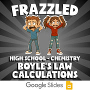 Boyle’s Law Calculations FRAZZLED Science Game - No Prep Chemistry Review